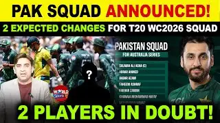 2 changes in Pakistan T20 squad for Australia home series 2026 | PAK squad for T20 World Cup 2026