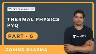 Thermal Physics PYQ | Part 6 | NEET Physics | NEET UG