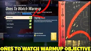HOW TO COMPLETE ONES TO WATCH WARMUP OBJECTIVES FAST! - FIFA 23 Ultimate Team