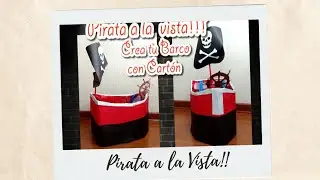 COMO HACER UN BARCO PIRATA CON CARTON RECICLADO PARA NIÑOS  - BARCO DE CARTÓN