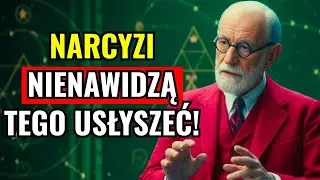 Kiedy Mówisz Te 10 Zdań, NARCYZ Traci Kontrolę (ZRÓB To I OBSERWUJ) – Sigmund Freud