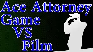 Phoenix Wright: Ace Attorney - Game vs. Film