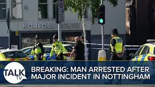 BREAKING: Man Arrested After Major Incident In Nottingham