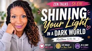 Shining Your Light in a Dark World | How to Reflect God&rsquo;s Love | Matthew 5:14-16