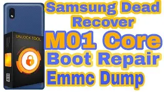 Восстановление неисправного загрузчика Samsung M01 Core с помощью USB EMMC Dump Read Write (UnlockTool)