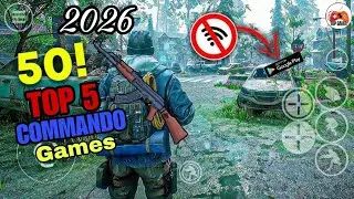 TOP 5 COMMANDO OFLAINE GAMES IN 2026 ||🏷️ DAWONLOD FOR PLYSTORE // BANGLA ,,(TOP OFLAINE GAM3.0)