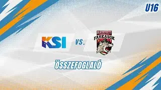 U16 KSI - Kárpáti Farkasok összefoglaló (2025.11.16.)