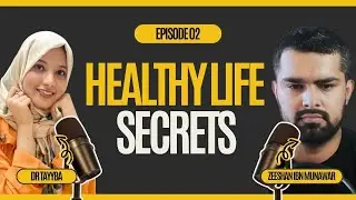 Dr Tayyba on Fasting, Diabetes, Nutrition, Diet, Sugar, Sleep, Stress | FO 002 Zeeshan Ibn Munawar