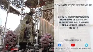 Salida procesional de la Virgen de la Merced (Cádiz) | 2019