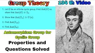 Automorphism Group for Cyclic Group | #grouptheory #abstractalgebra #automorphism 