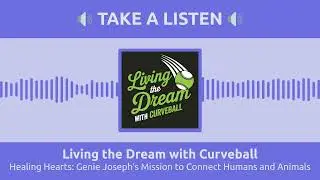 August 15 - Healing Hearts: Genie Joseph's Mission to Connect Humans and Animals - Full - Take a Lis