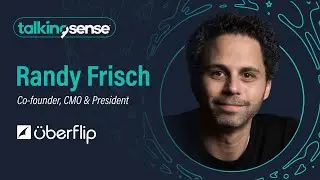 talkingsense with Randy Frisch // CMO & of Uberflip