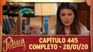 As Aventuras de Poliana | Cap&iacute;tulo 445 - 28/01/20, completo