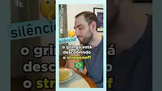 o gringo descobrindo o strogonoff | comida brasileira 🇧🇷
