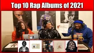 Top 10 Rap Albums of 2021!