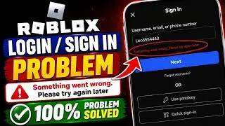 Roblox Sign In Something Went Wrong Problem | Roblox Login Loading Problem |Roblox Not Working Today