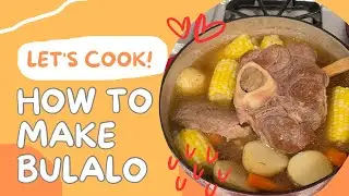 🇵🇭Make your summer HOTTER with some Bulalo! Easy step by step recipe!