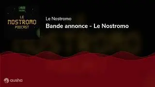 Bande annonce - Le Nostromo