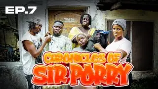 Chronicle of Sir PORRY &ndash; Episode 7 | Porkiyor, Anti Abiba, Kamo State, Seun Pizzle 7