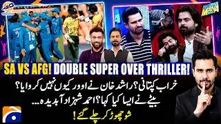 SA vs AFG - Double Super Over THRILLER! - T20WC 2026 - Haarna Mana Hai - Tabish Hashmi |@geonews