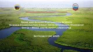 September 24, 2025 - Ridge and Slough Landscapes Workshop (Day 2)