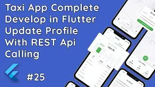 #25 Flutter Taxi App Tutorial: Effortless Profile Editing with REST API Integration!
