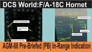 DCS World:F/A-18C Hornet | AGM-88 Pre-Briefed (PB) In-Range Indication “A/C RNG” /PT-BR_VÍDEO 2095