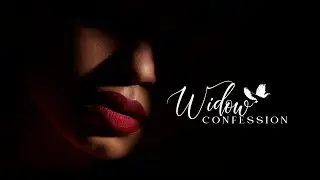 A Personal Confession For Widows