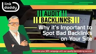 Audit Backlinks: Why it&rsquo;s Important to Spot Bad Backlinks on Your Site