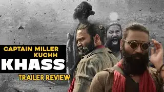 Captain Miller Trailer Review ACTION Ka Baap Ha