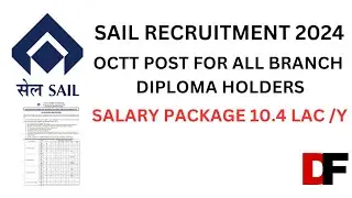 SAIL OCTT RECRUITMENT 2024|| Full Notification - Eligibility, Salary, Qualification,Exam pattern||