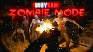 They Added ZOMBIES to the Most Realistic Shooter! BODYCAM&rsquo;s Zombie Mode Is Terrifying