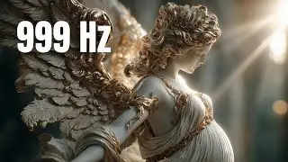 Completion, Awakening & Divine Purpose | 999 Hz Angel Number Frequency