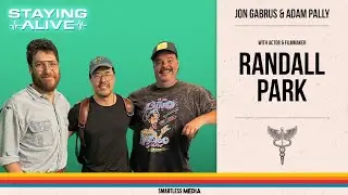 Randall&rsquo;s Handle (w/ Randall Park) | Staying Alive with Jon Gabrus & Adam Pally - Ep 119