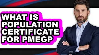 What Is Population Certificate For PMEGP - Explained