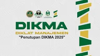 PENUTUPAN DIKMA (DIKLAT MANAJEMEN)