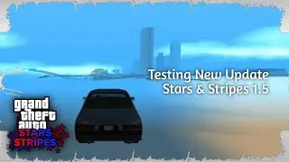 Testing GTA Stars & Stripes 1.5