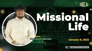 MISSIONAL LIFE | Ptr. Jonathan Terence 