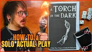 Torch in the Dark | Solo TTRPG | Overview & Actual Play