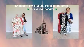 ~ #Modesty #Haul for #Church💒 ~ $ On a #Budget $ ~ #SkirtSquad ~