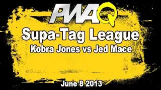 2013 06-08 PWAQ Supa Tag | Kobra Jones vs Jed Mace
