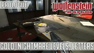Wolfenstein The Old Blood - Prologue All Collectible Locations (Gold, Nightmare Levels, Letters)