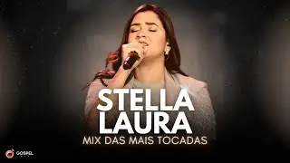 Gospel Mix e Stella Laura | Os Melhores Clipes [Volume 3]