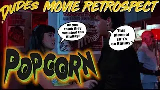 Dudes Movie Retrospect - Popcorn (1991)
