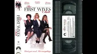 Opening to The First Wives Club (US VHS; 1997)