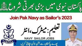 Pak Navy Sailor Jobs 2023 Matric Base | How To Online Apply