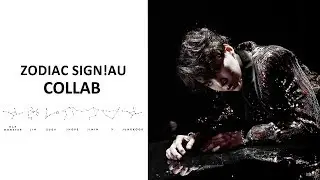 bts// zodiac sign!au「collab」