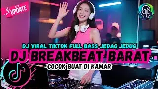 DJ TIKTOK TERBARU 2026 FULL BASS 🎵 DJ BREAKBEAT BARAT TERBARU 2026 🎵 DJ PLAT KT TERBARU 2026🎵