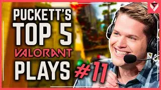Puckett's Top 5 Valorant Plays! #11