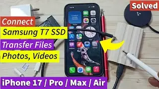 Подключите портативный SSD-накопитель Samsung T7 Shield к iPhone 17/17 Pro Max/Air и передавайте ...